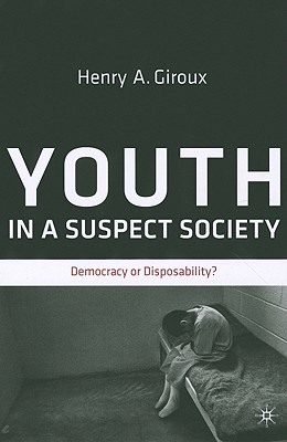 Youth in a Suspect Society