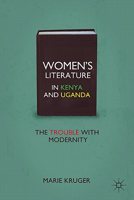 Women''s Literature in Kenya and Uganda