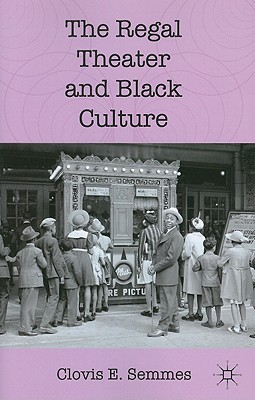 The Regal Theater and Black Culture