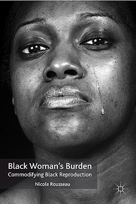 Black Woman's Burden