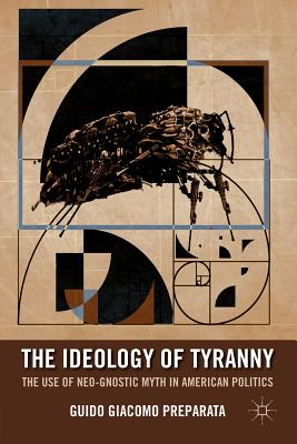 The Ideology of Tyranny