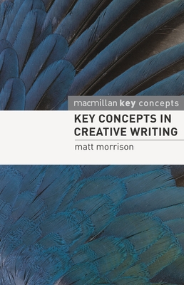 Key Concepts in Creative Writing