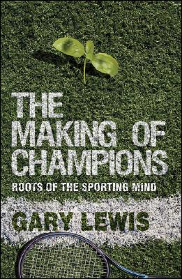 The Making of Champions
