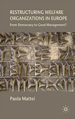Restructuring Welfare Organizations in Europe