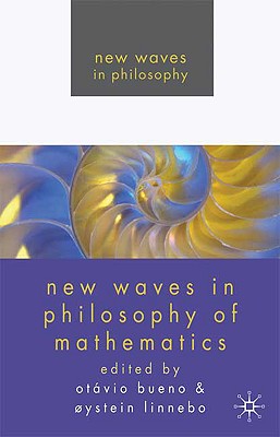 New Waves in Philosophy of Mathematics