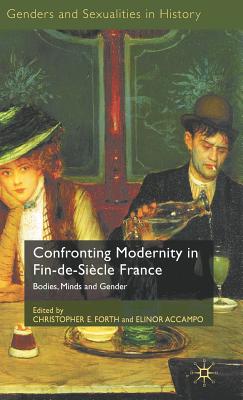 Confronting Modernity in Fin-de-Siecle France