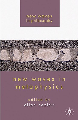 New Waves in Metaphysics