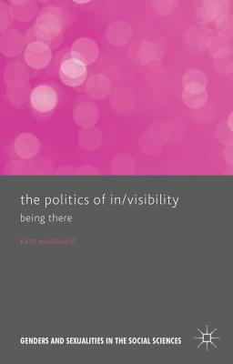 The Politics of In/Visibility