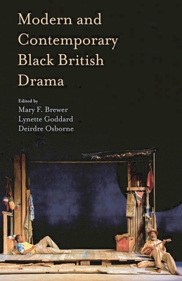 Modern and Contemporary Black British Drama