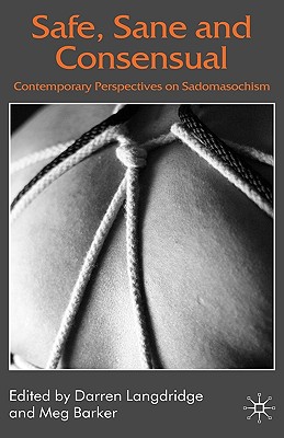 Safe, Sane and Consensual