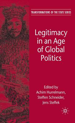 Legitimacy in an Age of Global Politics