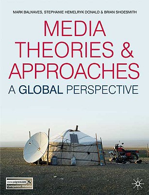Media Theories and Approaches