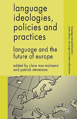 Language Ideologies, Policies and Practices