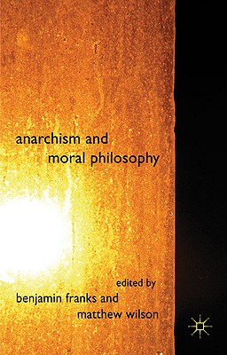 Anarchism and Moral Philosophy