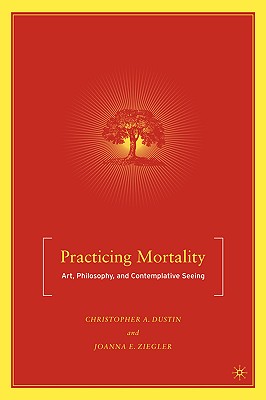 Practicing Mortality