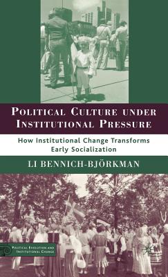 Political Culture under Institutional Pressure
