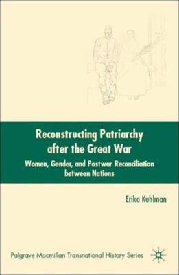 Reconstructing Patriarchy after the Great War