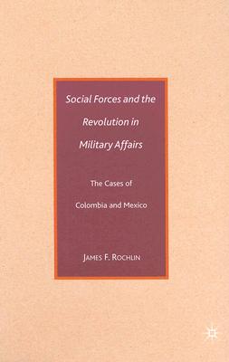 Social Forces and the Revolution in Military Affairs