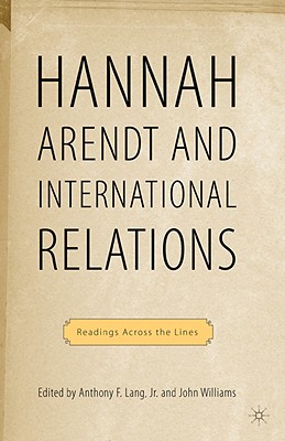 Hannah Arendt and International Relations