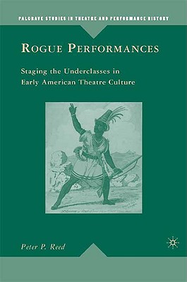 Staging Underclasses in Early American Theatre Culture