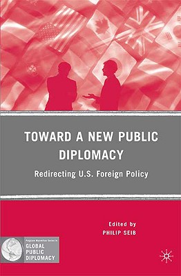 Toward a New Public Diplomacy
