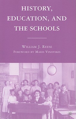 History, Education, and the Schools