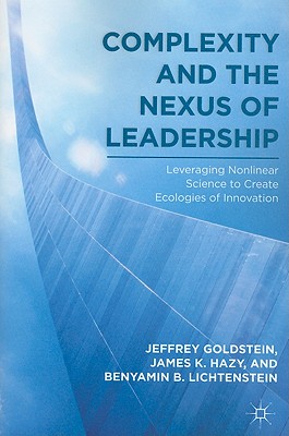 Complexity and the Nexus of Leadership