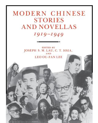 Modern Chinese Stories and Novellas, 1919-1949