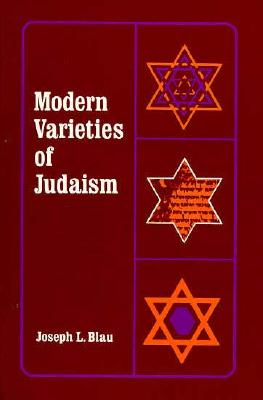 Modern Varieties of Judaism