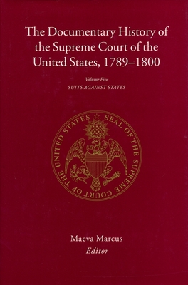 The Documentary History of the Supreme Court of the United States, 1789-1800