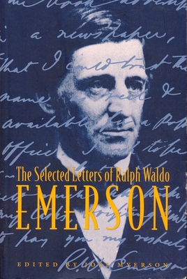 The Selected Letters of Ralph Waldo Emerson