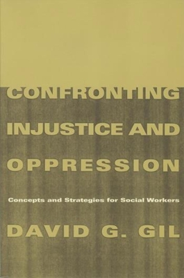 Confronting Injustice and Oppression