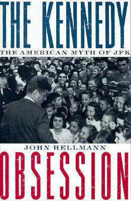 The Kennedy Obsession