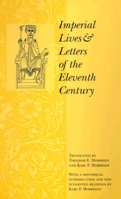 Imperial Lives and Letters of the Eleventh Century