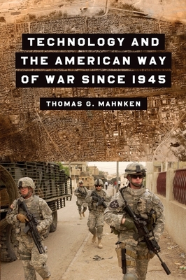 Technology and the American Way of War Since 1945