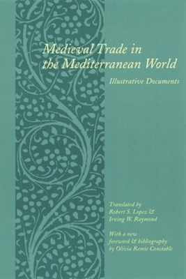 Medieval Trade in the Mediterranean World