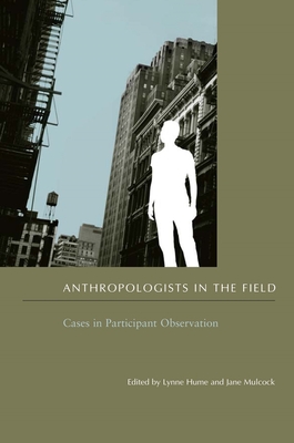 Anthropologists in the Field