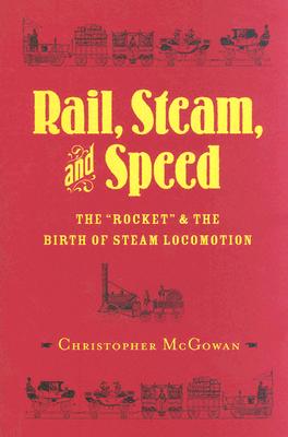 Rail, Steam and Speed