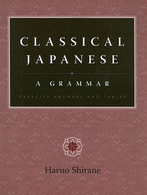 Classical Japanese: A Grammar