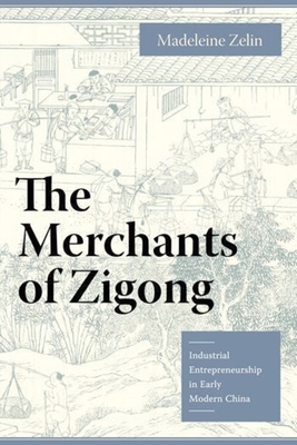 The Merchants of Zigong