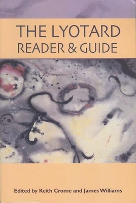 The Lyotard Reader and Guide