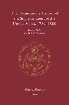 The Documentary History of the Supreme Court of the United States, 1789-1800