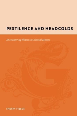 Pestilence and Headcolds