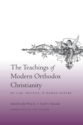 The Teachings of Modern Orthodox Christianity on Law, Politics, and Human Nature