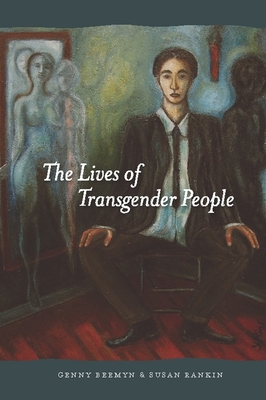 The Lives of Transgender People