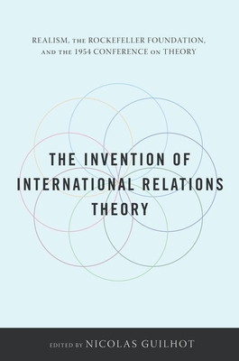 The Invention of International Relations Theory