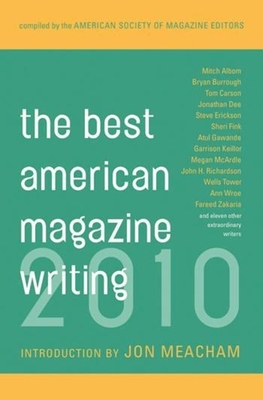 The Best American Magazine Writing 2010