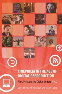 Cinephilia in the Age of Digital Reproduction