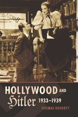 Hollywood and Hitler, 1933-1939