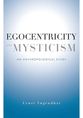 Egocentricity and Mysticism